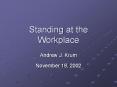 Standing%20at%20the%20Workplace PowerPoint PPT Presentation