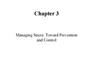 Managing Stress: Toward Prevention and Control
