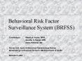 Behavioral Risk Factor Surveillance System BRFSS PowerPoint PPT Presentation