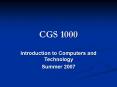 CGS 1000 PowerPoint PPT Presentation
