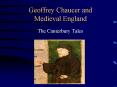 Geoffrey Chaucer and Medieval England PowerPoint PPT Presentation