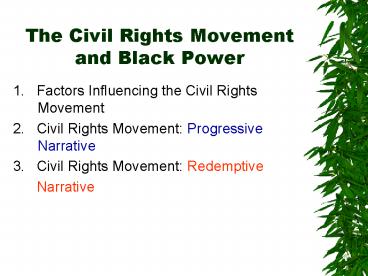The Civil Rights Movement and Black Power