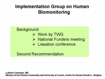 Implementation Group on Human Biomonitoring