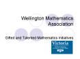 Wellington Mathematics Association PowerPoint PPT Presentation