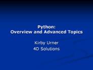 Python: Overview and Advanced Topics