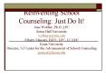 Reinventing School Counseling: Just Do It! Jane Webber, Ph.D.,LPC Seton Hall University webberja@shu.edu J.Barry Mascari, Ed.D., LPC, LCADC Kean University Director, NJ Center for the Advancement of School Counseling jmascari@kean.edu PowerPoint PPT Presentation