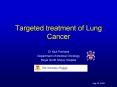 Targeted treatment of Lung Cancer PowerPoint PPT Presentation