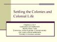 Settling the Colonies and Colonial Life PowerPoint PPT Presentation