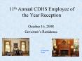 11th Annual CDHS Employee of the Year Reception PowerPoint PPT Presentation