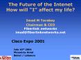 The Future of the Intenet How will I affect my life PowerPoint PPT Presentation