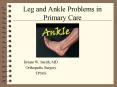 Leg and Ankle Problems in Primary Care PowerPoint PPT Presentation