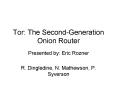 Tor: The SecondGeneration Onion Router PowerPoint PPT Presentation