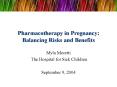 Pharmacotherapy in Pregnancy: Balancing Risks and Benefits PowerPoint PPT Presentation