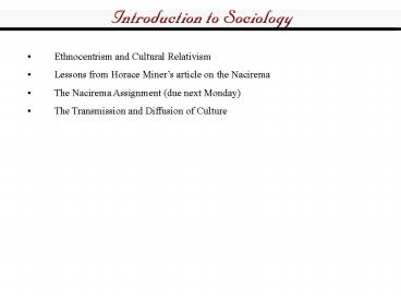 Ethnocentrism and Cultural Relativism