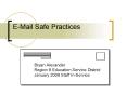 EMail Safe Practices PowerPoint PPT Presentation