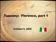 Tuscany: Florence, part 1