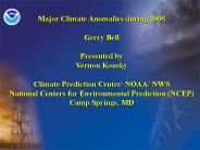 Major Climate Anomalies during 2005