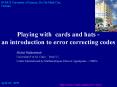 Playing with cards and hats -  an introduction to error correcting codes PowerPoint PPT Presentation