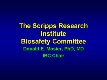The Scripps Research Institute Biosafety Committee