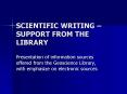 SCIENTIFIC WRITING SUPPORT FROM THE LIBRARY PowerPoint PPT Presentation