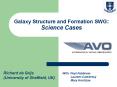 Galaxy Structure and Formation SWG: Science Cases PowerPoint PPT Presentation