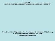 GREEN CHEMISTRY AND THE TEN COMMANDMENTS OF SUSTAINABILITY