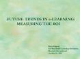 FUTURE TRENDS IN eLEARNING: PowerPoint PPT Presentation