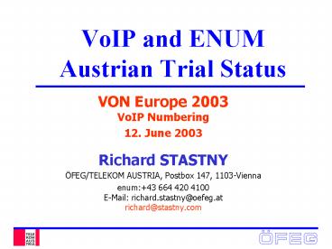 VoIP and ENUM Austrian Trial Status