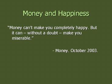 Money and Happiness