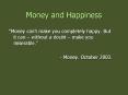 Money and Happiness PowerPoint PPT Presentation