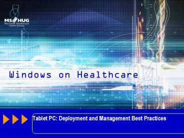 Tablet PC: Deployment and Management Best Practices