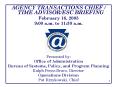 AGENCY TRANSACTIONS CHIEF TIME ADVISORESC BRIEFING PowerPoint PPT Presentation