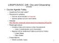 LIBSPOSSOC 245: City and Citizenship 02182004 PowerPoint PPT Presentation