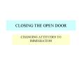 CLOSING THE OPEN DOOR PowerPoint PPT Presentation
