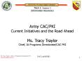 Ms' Tracy Traylor, Chief, IA Programs DirectorateCAC PKI tracy'traylorus'army'mil PowerPoint PPT Presentation