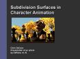 Subdivision Surfaces in Character Animation PowerPoint PPT Presentation