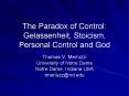 The Paradox of Control: Gelassenheit, Stoicism, Personal Control and God PowerPoint PPT Presentation