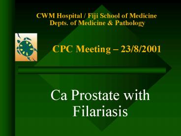 CWM Hospital Fiji School of Medicine Depts' of Medicine