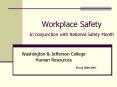 Workplace Safety In conjunction with National Safety Month PowerPoint PPT Presentation