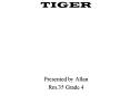 TIGER PowerPoint PPT Presentation