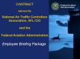 CONTRACT between the National Air Traffic Controllers Association, AFL-CIO and the  Federal Aviation Administration PowerPoint PPT Presentation