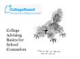 College Advising Basics for School Counselors PowerPoint PPT Presentation
