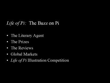 Life of Pi: The Buzz on Pi