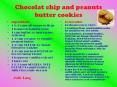 Chocolat chip and peanuts butter cookies PowerPoint PPT Presentation