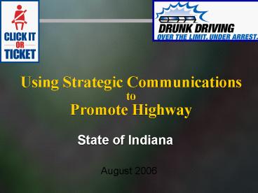 Using Strategic Communications to Promote Highway