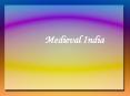 Medieval India PowerPoint PPT Presentation