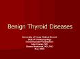 Benign Thyroid Diseases PowerPoint PPT Presentation