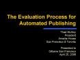 The Evaluation Process for Automated Publishing PowerPoint PPT Presentation