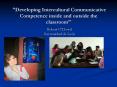 Developing Intercultural Communicative Competence inside and outside the classroom PowerPoint PPT Presentation