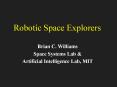 Robotic Space Explorers PowerPoint PPT Presentation